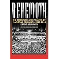 Behemoth: The Structure and Practice of National Socialism, 1933-1944