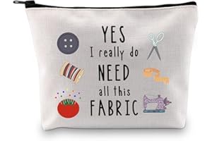 JTOUK Sewing Gift Quilter Gift Yes I Really Do Need All This Fabric Makeup Bag Gift for Quilters Seamstress Tailors Sewing Addicts (All This Fabric Bag EU)