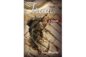 Francis: The Saint of Assisi: A Novel
