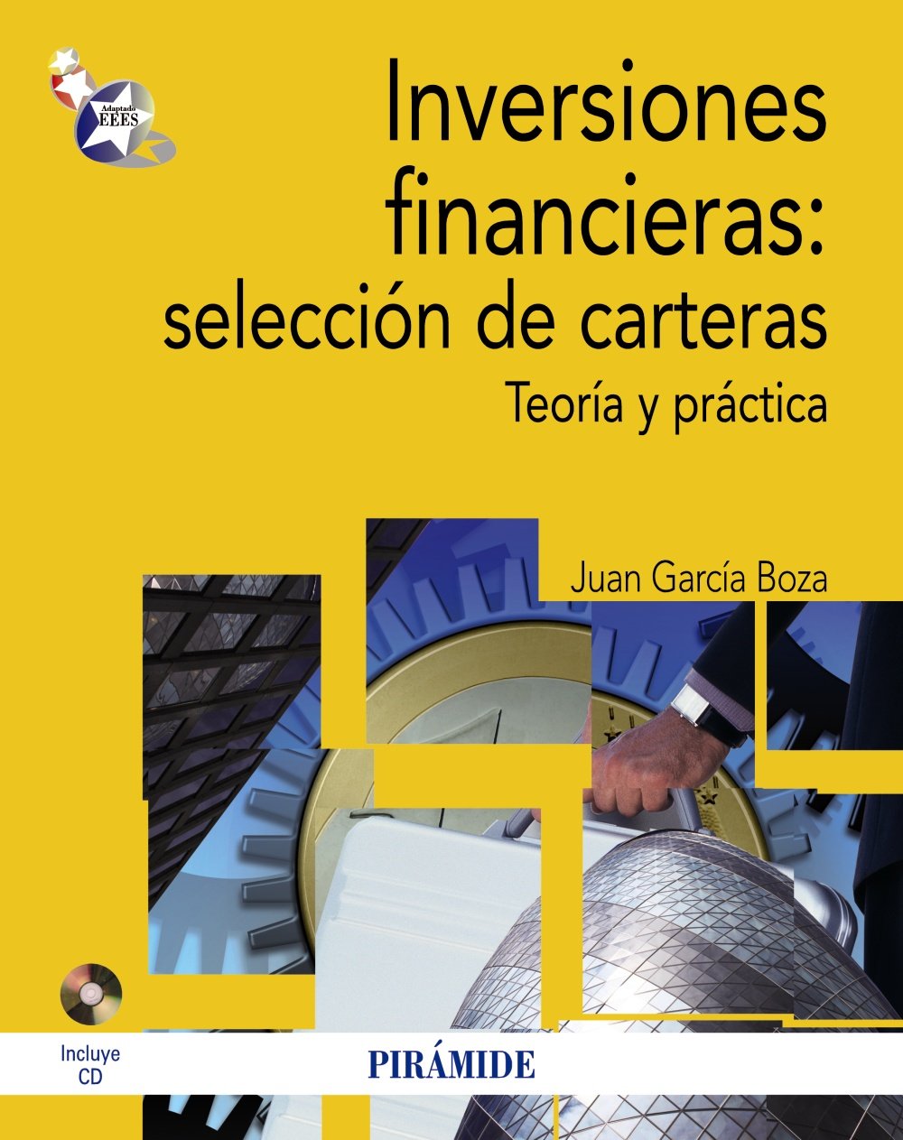 Inversiones financieras: selección de carteras: Teoría y práctica