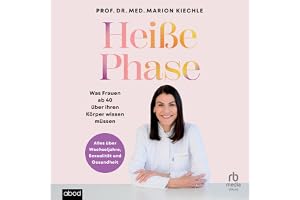 Heiße Phase: Was Frauen ab 40 über ihren Körper wissen müssen