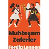 Muhteşem Zaferler
