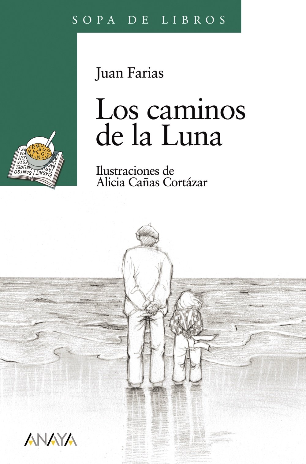 Los caminos de la Luna - Sopa de Libros)