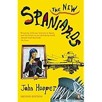 The New Spaniards: Amazon.co.uk: Hooper, John: 9780141016092: Books