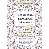 Le Méli-Mélo d'activités autonomes: CM1-CM2