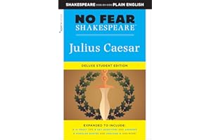 Julius Caesar: No Fear Shakespeare Deluxe Student Edition: No Fear Shakespeare Deluxe Student Editions - Shakespeare Side-By-Side Plain English: 27