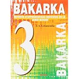 Amazon Fr Bakarka 3 Letamendia J A Livres
