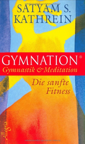 Download Gymnation: Gymnastik & Meditation - Die sanfte Fitness Download Gymnation: Gymnastik & Meditation - Die sanfte Fitness