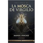 La Mosca de Virgilio