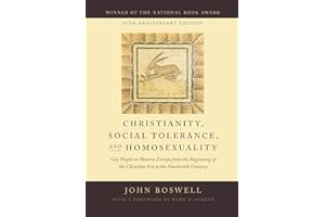 Christianity, Social Tolerance, and Homosexuality: Gay People in Western Europe from the Beginning of the Christian Era to the Fourteenth Century