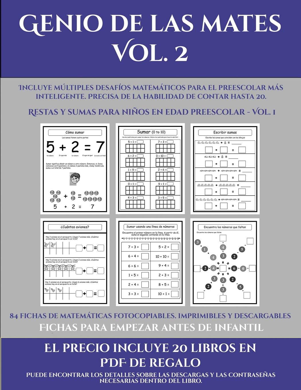 Fichas para empezar antes de infantil : Incluye múltiples desafíos matemáticos para el preescolar más inteligente. Precisa de la habilidad de contar hasta 20