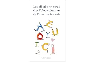Les Dictionnaires de l'Académie de L'humour français
