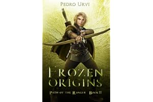 Frozen Origins: (Path of the Ranger Book 11)