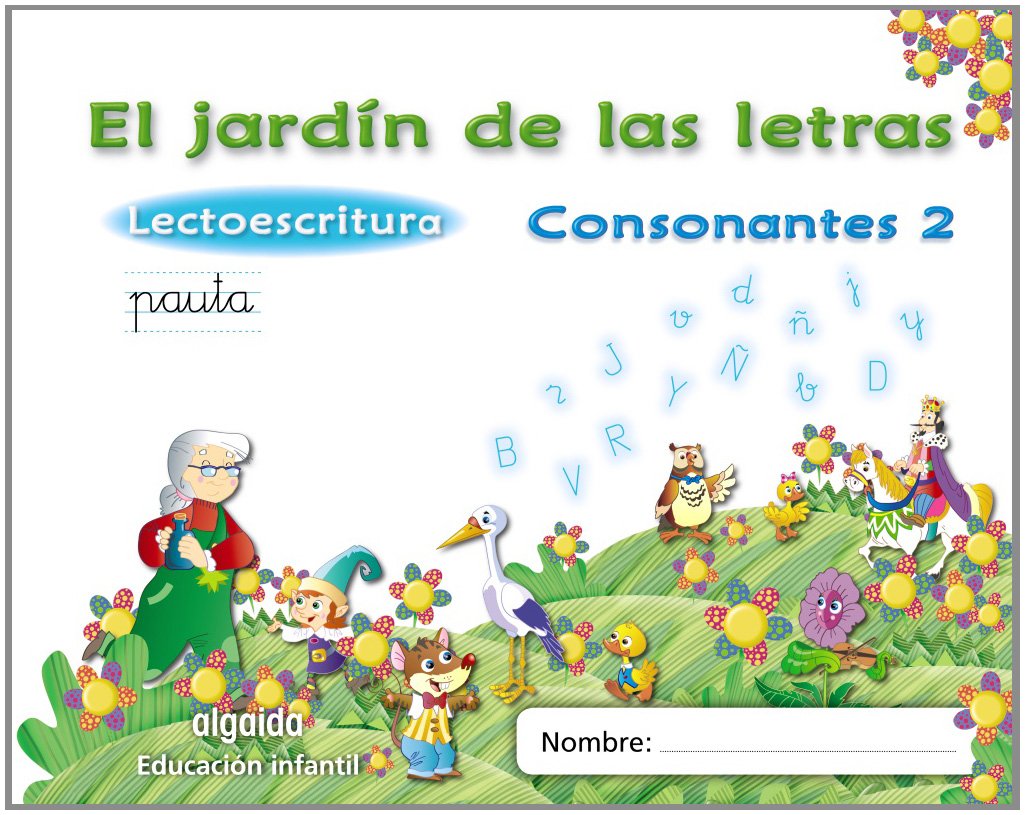 El jardín de las letras. Consonantes 2. Educación Infantil