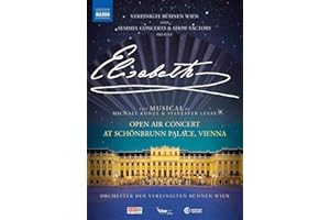 Elisabeth - Das Musical [Juli 2022, Schloss Schönbrunn, Wien]