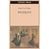 Finzioni (Biblioteca Adelphi Vol. 445)