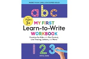My First Learn To Write Workbook: Practice For Kids With Pen Control, Line Tracing, Letters, And More!