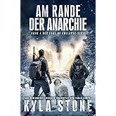 Am Rande Der Anarchie: Band 4 Der EDGE OF COLLAPSE-Serie