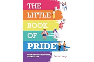 The Little Book of Pride: The History, the People, the Parades