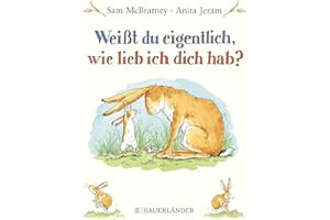 Weißt du eigentlich, wie lieb ich Dich hab?: Mini-Bilderbuch │ Perfektes Geschenk zu Vatertag, Muttertag, Geburt und Geburtstag