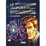 Le invenzioni (im)possibili di Martin Mystère
