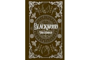 Blackwood: Wolfsmond (Blackwood Reihe, Band 4)