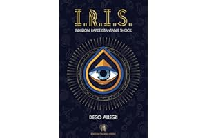 I.R.I.S.: Induzioni Rapide, Istantanee e Shock