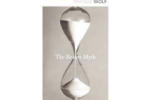 IMUSTI The Beauty Myth: How Images of Beauty are Used Against Women (Vintage classics)