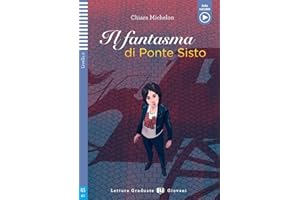 Il fantasma di Ponte Sisto: Lektüre mit Audio-Online (Letture Graduate ELI)
