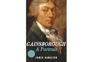 Gainsborough: A Portrait
