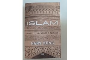 Islam. Passato, presente e futuro