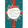 Christmas in My Heart: 24 Geschichten zum Verlieben | Der everlove ...
