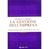 La gestione dell'impresa. Organizzazione, processi decisionali, marketing, acquisti e supply chain