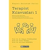 Hayatı Anlamak Serisi - Terapist Kılavuzları 1