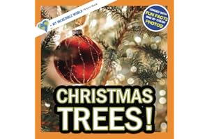 Christmas Trees!: A My Incredible World Picture Book for Children (My Incredible World: Nature and Animal Picture Books for Children)