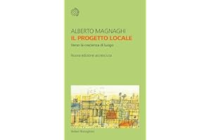 Il progetto locale. Verso la coscienza di luogo (Temi)