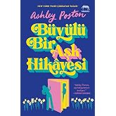 B&uuml;y&uuml;l&uuml; Bir Aşk Hik&acirc;yesi