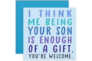 Central 23 Mothers Day Cards From Son - Funny Dad Birthday Card - 'Being Your Son Is Enough Of A Gift' - Cheeky Mum Birthday Cards - Mum Gifts from Son - Comes With Fun Stickers