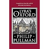 Lyra's Oxford (His Dark Materials Book 4)