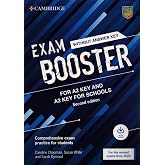 Exam Booster for A2 Key and A2 Key for Schools without Answer Key with Audio for the Revised 2020 Exams: Comprehensive Exam P