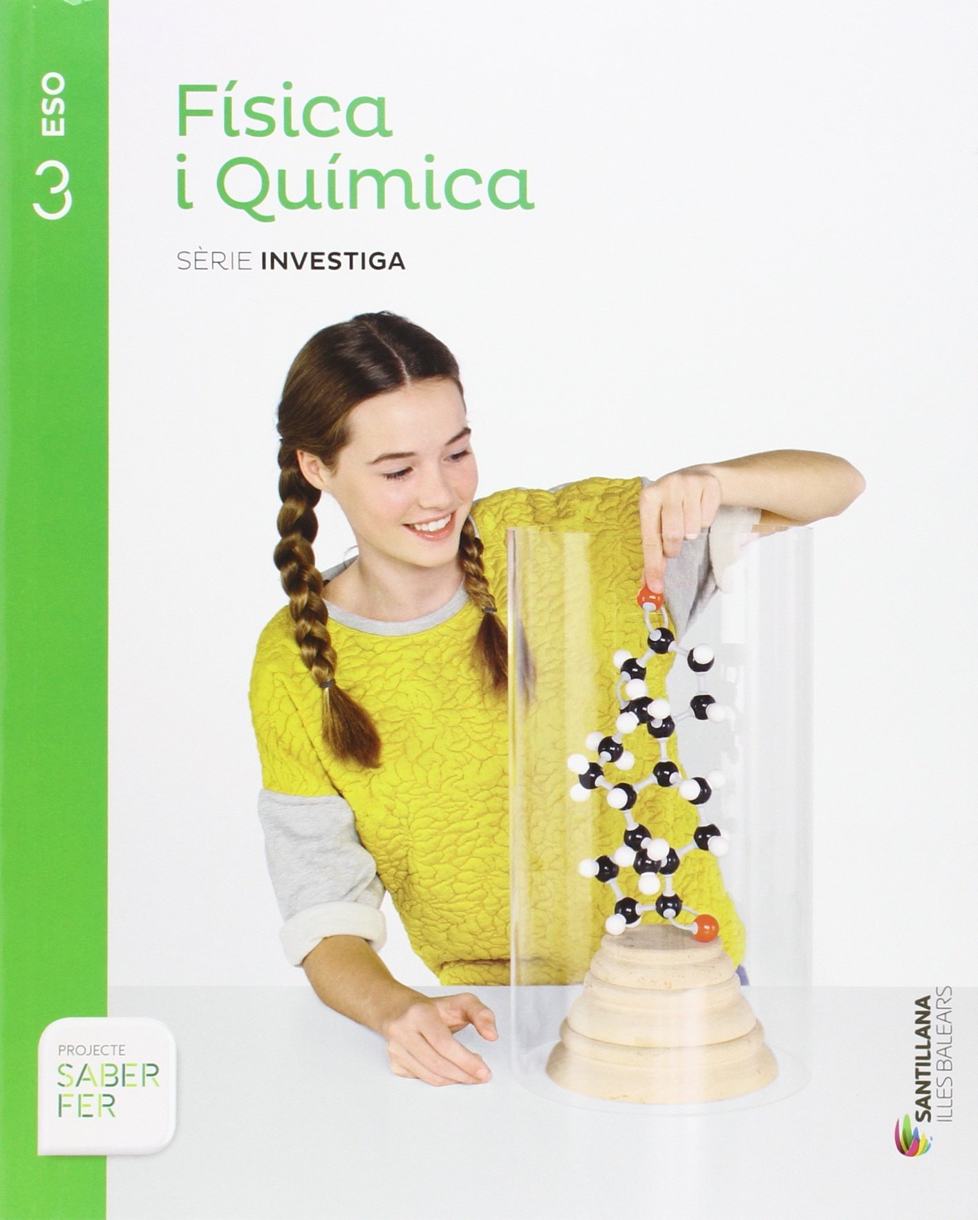 FISICA I QUIMICA SERIE INVESTIGA 3 ESO SABER FER