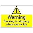 Warning decking is slippery when wet or icy Safety sign - 1mm Plastic sign (300mm x 200mm)