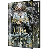 El brib&oacute;n y la luna (EDICI&Oacute;N ESPECIAL LIMITADA): 2 (Reino de Piedra y Agua)