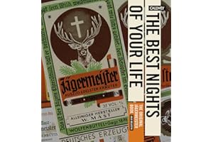 The Best Nights of Your Life: The Original Jägermeister Book