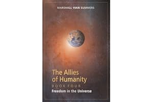 The Allies of Humanity Book Four: Freedom in the Universe