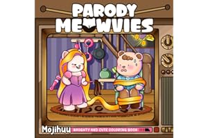 Parody Meowvies: Naughty and Cute Coloring Book for Adults Featuring Fuzzy Cat and Cozy Friends with Funny Movie-Inspired Scenes
