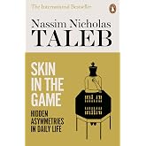 Skin in the Game: Hidden Asymmetries in Daily Life