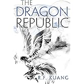 The Dragon Republic: The Poppy War (2)
