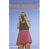 A Man in Love: My Struggle Book 2 (My Struggle, 2)