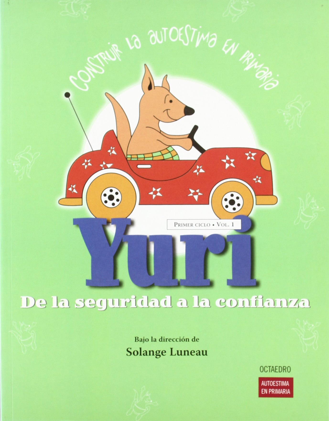 Yuri.: De la seguridad a la confianza